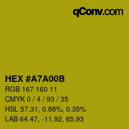 Color code: HEX #A7A00B | qconv.com