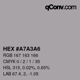 颜色代码: HEX #A7A3A6 | qconv.com