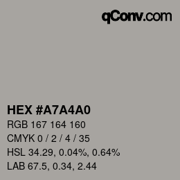 Color code: HEX #A7A4A0 | qconv.com
