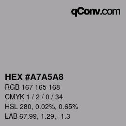 カラーコード: HEX #A7A5A8 | qconv.com