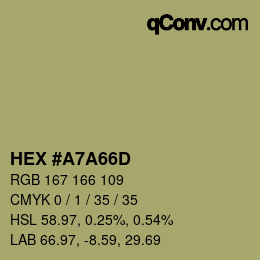 Código de color: HEX #A7A66D | qconv.com