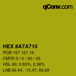 Color code: HEX #A7A710 | qconv.com