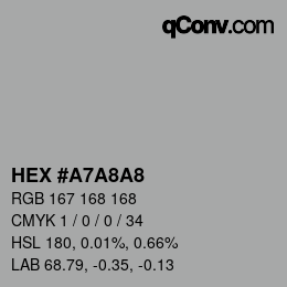 カラーコード: HEX #A7A8A8 | qconv.com