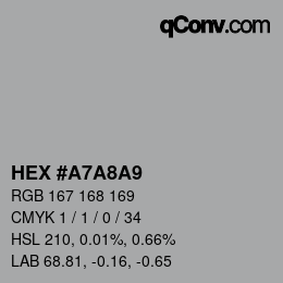 Code couleur: HEX #A7A8A9 | qconv.com