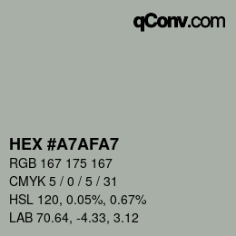 カラーコード: HEX #A7AFA7 | qconv.com