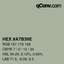 颜色代码: HEX #A7B39E | qconv.com