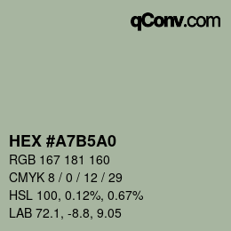 カラーコード: HEX #A7B5A0 | qconv.com