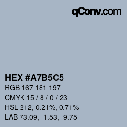 颜色代码: HEX #A7B5C5 | qconv.com