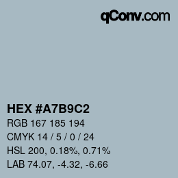 カラーコード: HEX #A7B9C2 | qconv.com