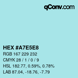 Color code: HEX #A7E5E8 | qconv.com