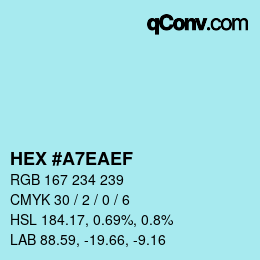 Farbcode: HEX #A7EAEF | qconv.com