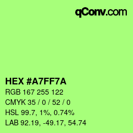 颜色代码: HEX #A7FF7A | qconv.com