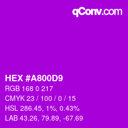 Color code: HEX #A800D9 | qconv.com