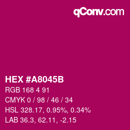 カラーコード: HEX #A8045B | qconv.com