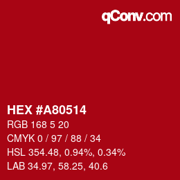 カラーコード: HEX #A80514 | qconv.com