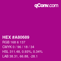 颜色代码: HEX #A80689 | qconv.com