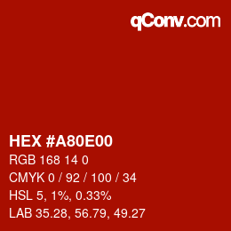 颜色代码: HEX #A80E00 | qconv.com
