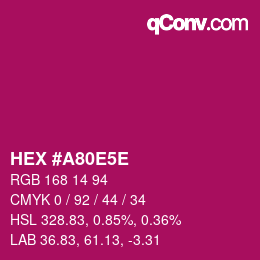 Farbcode: HEX #A80E5E | qconv.com