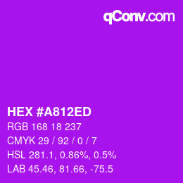 颜色代码: HEX #A812ED | qconv.com