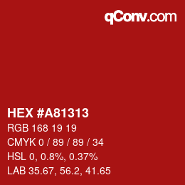 Color code: HEX #A81313 | qconv.com