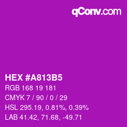 カラーコード: HEX #A813B5 | qconv.com