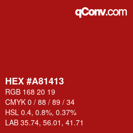 Color code: HEX #A81413 | qconv.com