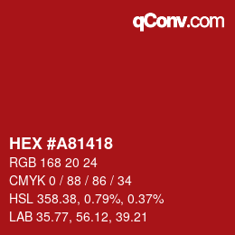 Farbcode: HEX #A81418 | qconv.com
