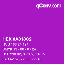Color code: HEX #A818C2 | qconv.com