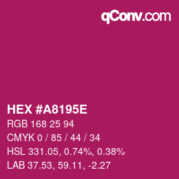 Color code: HEX #A8195E | qconv.com