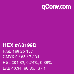 カラーコード: HEX #A8199D | qconv.com