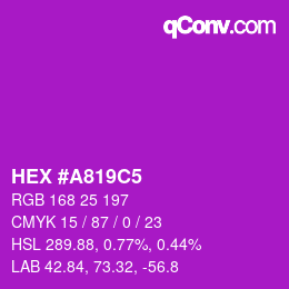 カラーコード: HEX #A819C5 | qconv.com