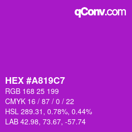 Color code: HEX #A819C7 | qconv.com