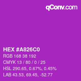 カラーコード: HEX #A826C0 | qconv.com