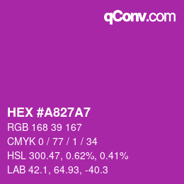 カラーコード: HEX #A827A7 | qconv.com