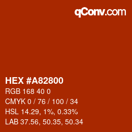 颜色代码: HEX #A82800 | qconv.com