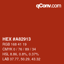 カラーコード: HEX #A82913 | qconv.com