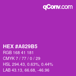 颜色代码: HEX #A829B5 | qconv.com