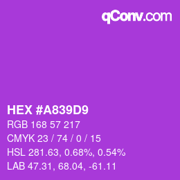 カラーコード: HEX #A839D9 | qconv.com