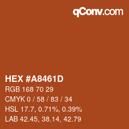 Color code: HEX #A8461D | qconv.com