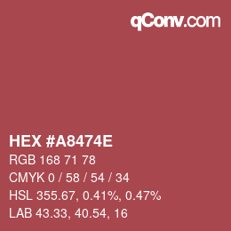 Color code: HEX #A8474E | qconv.com