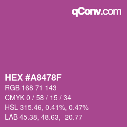 カラーコード: HEX #A8478F | qconv.com