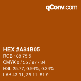Color code: HEX #A84B05 | qconv.com