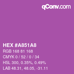 カラーコード: HEX #A851A8 | qconv.com