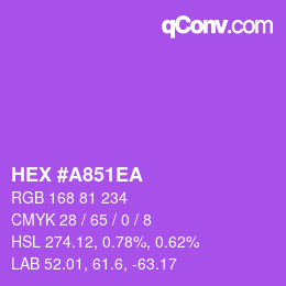 Farbcode: HEX #A851EA | qconv.com
