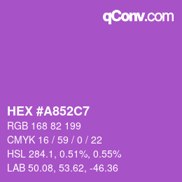 Color code: HEX #A852C7 | qconv.com