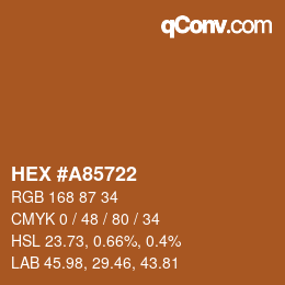 Color code: HEX #A85722 | qconv.com