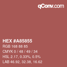 カラーコード: HEX #A85855 | qconv.com