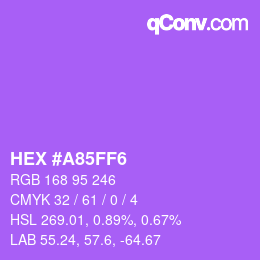 カラーコード: HEX #A85FF6 | qconv.com