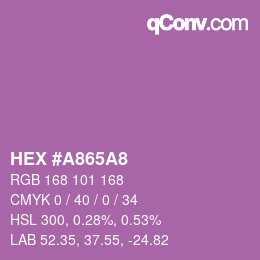 カラーコード: HEX #A865A8 | qconv.com
