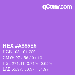 カラーコード: HEX #A865E5 | qconv.com